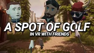GOLF WITH FRIENDS IN VIRTUAL REALITY | Walkabout Mini Golf VR Myst DLC | Meta Quest 2