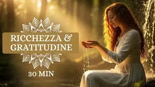 Musica per Prosperità Finanziaria | Attiva Ricchezza con Energia di Gratitudine