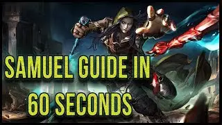 SAMUEL GUIDE IN 60 SECONDS!