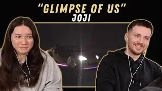 Joji - Glimpse of Us REACTION