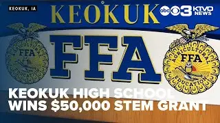Keokuk High School wins $50,000 STEM grant to expand agriculture program with ag mechanics