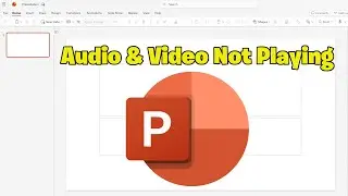 How To Fix Audio & Video Not Playing in PowerPoint - NEW 2026✅