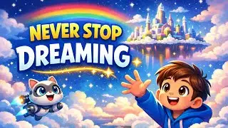 learning games for kids 🎮 | Fun educational cartoon | Never stop dreaming 
