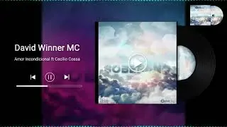David Winner MC  - Amor Incondicional ft Cecilio Cossa