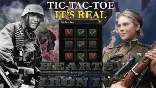 TIC-TAC-TOE IN HEARTS OF IRON - And so it begins...