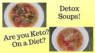 Cabbage Soup | Chicken Soup | Detox Soups | Leanne's Life