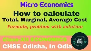 Mathematically Cost Analysis|Total, Marginal, Average Cost|Microeconomics| by lk #microeconomics