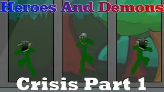 Heroes And Demons Crisis Part 1