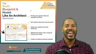 Draft, Blueprint & Model Like An Architect - Download The Worksheet