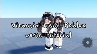 Vitamin Roblox edit tutorial 