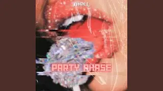 PARTY PHASE