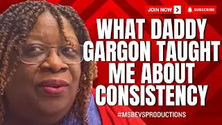 What I Love About Daddy Gargon- A Lesson in Consistency