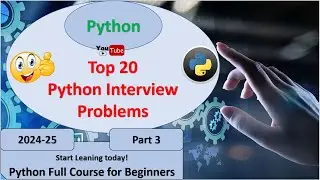 Top 20 Part 3  Python Interview Problems and Their Solutions | Ace Your Data Analyst Interview