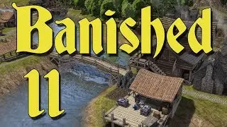 Ecky Plays Banished | 11 | Growth