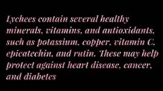 Lychee uses & how to eat | never miss seasonal fruits those are naturemade|