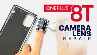 OnePlus 8t Camera Lens & Back Cover Replacement