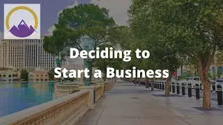 Deciding to Start a Business - Intro