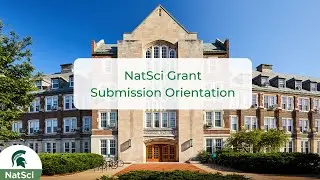 NatSci Grant Submission Orientation