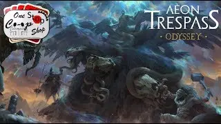Aeon Trespass: Odyssey  |  Part 1  |  Primodial Combat Playthrough