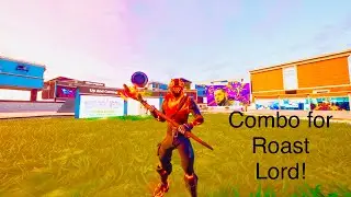 A rad combo for Roast Lord!