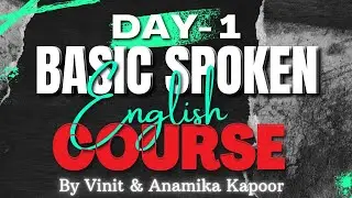 Spoken English Class From Basic- Class 1| Live English Speaking Session| Vinit Sir & Anamika Ma'am