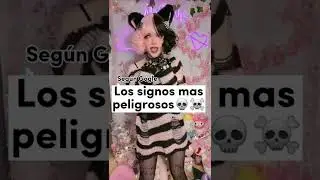 Los Signos mas peligrosos :Seg&uacute;n Gogle #parati #apoyo #youtubeshorts #fyp