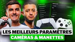 LES MEILLEURS PARAMÈTRES CAMÉRAS & MANETTES FC 26 AVEC UN PRO !