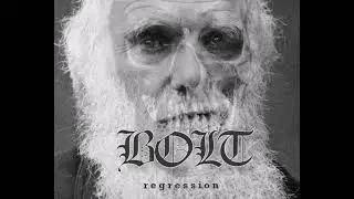Bolt - Regression (2022)