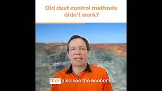 Old dust control methods didn't work