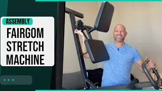 Fairgom Stretch Machine Unboxing & Full Build
