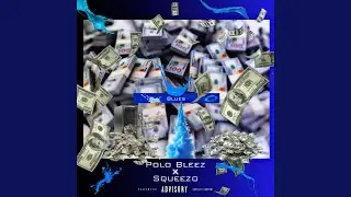Blues (feat. Young Squezzo)