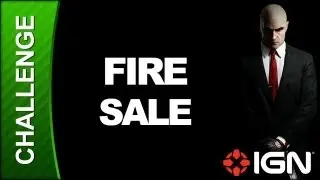Hitman: Absolution Challenge Guide - Hunter and Hunted: Fire Sale