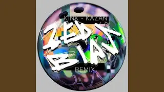 Kazan (Zed Bias Remix)
