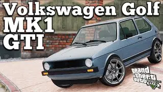 GTA V PC Mods - Volkswagen Golf MK1 GTI [DOWNLOAD]