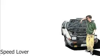 Initial D - Speed Lover