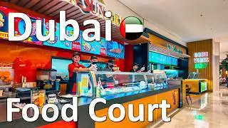 Dubai Food Court Review of Food Prices in Dubai Mall 2026 4K🇦🇪