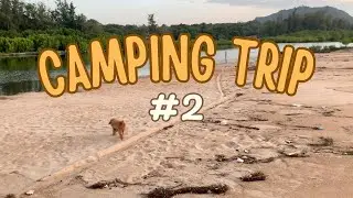 Camping Trip #2 🇻🇳 | Kath Marie