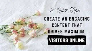 How to Create Engaging Content That Brings Maximum Visitors Online | Upscalic Marketing