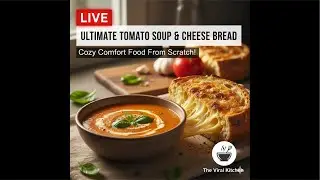 The Ultimate Winter Comfort: Homemade Tomato Soup & Gooey Cheese Bread 🍞🍎😍#youtube #live 