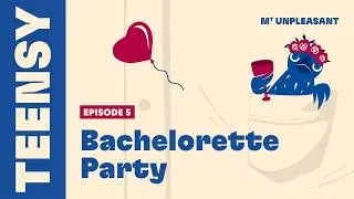 Galentine's Day Pt. 1 | Mt. Unpleasant Teensyville Episode 5