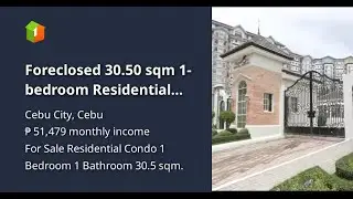 Foreclosed 30.50 sqm 1-bedroom Residential Condo For Sale in Cebu City
