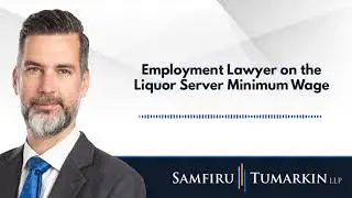 Employment lawyer on Newstalk 1010, Server Minimum Wage