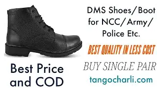 NCC Shoes | DMS Boot for NCC/Army/Police | Top Quality with best price | Order onnline | COD