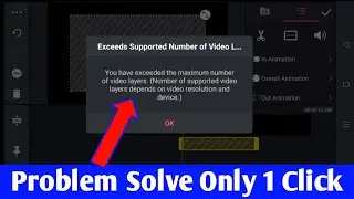 kinemaster video layer not supported।Who To Fix Kinemaster video layer। video layer Problem thik kre