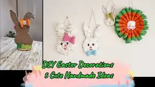 How to Make Handmade Easter Decorations Step by Step Tutorial