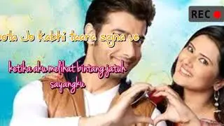 ||Toota Jo kabhi Tara - Atif Aslam, Sumedha karmahe|| #serialindia / lagu kasam( lirik & terjemahan)