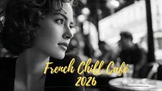 Paris After Midnight 🌙 French Chill House | Caf&eacute; Romance Vibes