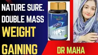 Review on nature sure double mass tablets| How to gain Weight?Girls should not use it #weightgaining