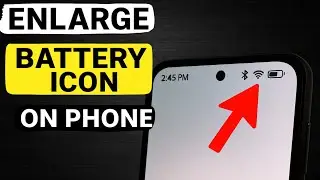 Как увеличить значок батареи на Android | Легко исправить маленькие значки в строке состояния!