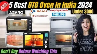 OTG Oven Buying Guide | Best OTG Oven Under 3000 In India 2024